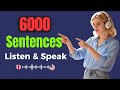 2 Hours Slow English Listening | 6000 Daily Conversation Sentences for Beginners