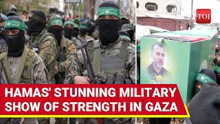 'Resistance Is Alive': Hamas' UNBELIEVABLE Show Of Military Power In Gaza Despite IDF Presence