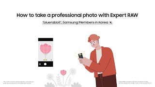 Samsung Members Stars: How to take a professional photo with Expert RAW