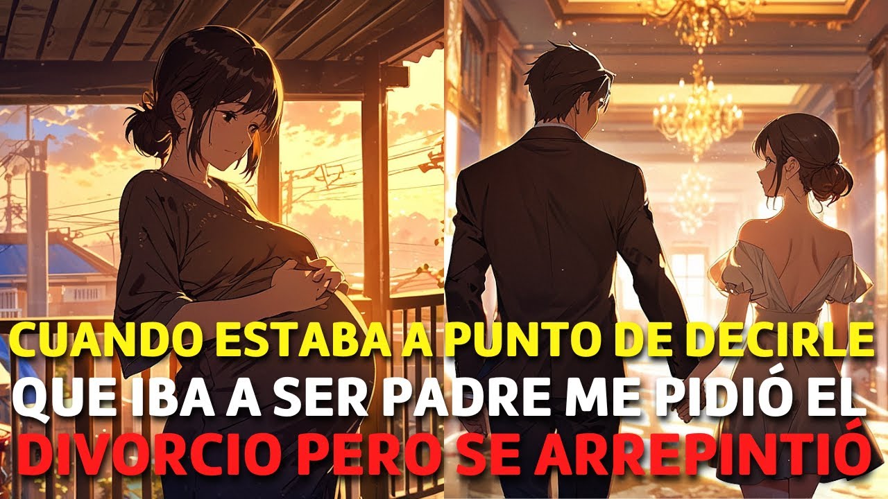 Justo Cuando le Dije que Iba a ser PADRE me Pidió el DIVORCIO y Quedé en SHOCK