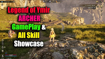 Legend of Ymir Archer GamePlay & All Skill Showcase