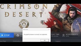 Fix Crimson Desert Error The Graphics Device Is Currently Not Supported(Supported GraphicsCard Only)
