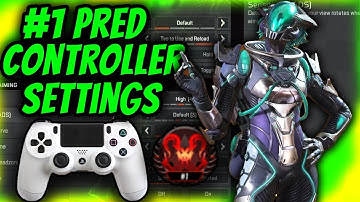 (Update) New #1 Pred On Ps4 Custom Settings & Button Layout (apex Legends)