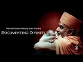 Pramukh Swami Maharaj Jivan Charitra: Documenting Divinity