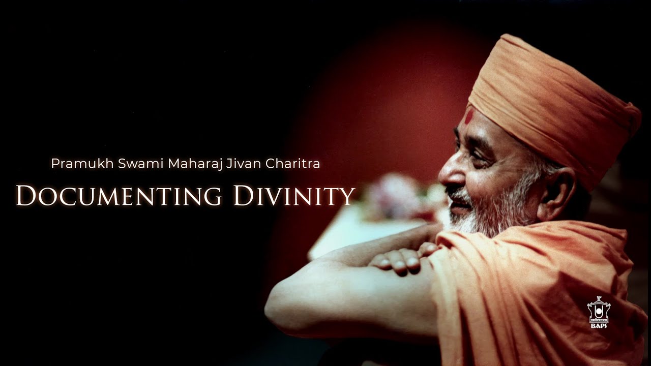 Pramukh Swami Maharaj Jivan Charitra: Documenting Divinity - YouTube.