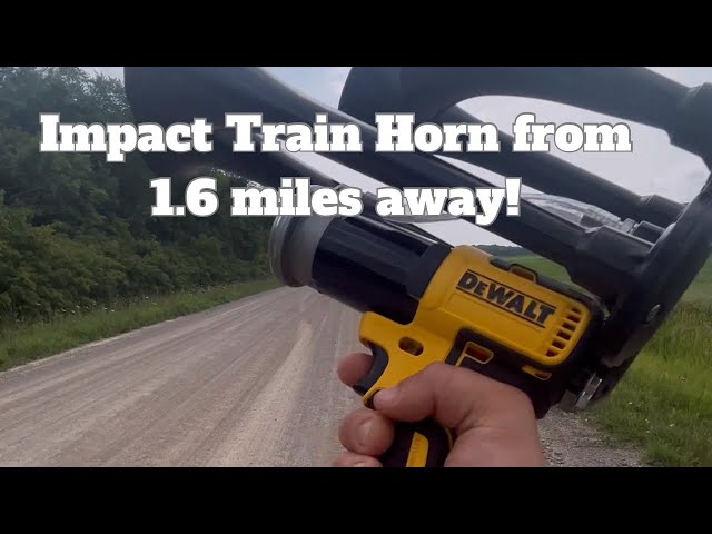 Impact train horn from 1.6 miles away!! #impacttrainhorns #tools