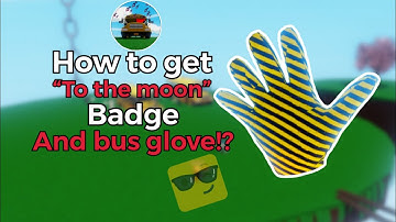Roblox slap battles how to get “to the moon” badge! And bus glove!!