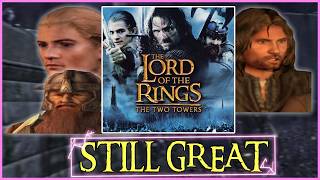 Lotr The Two Towers A 20 Year Retrospective