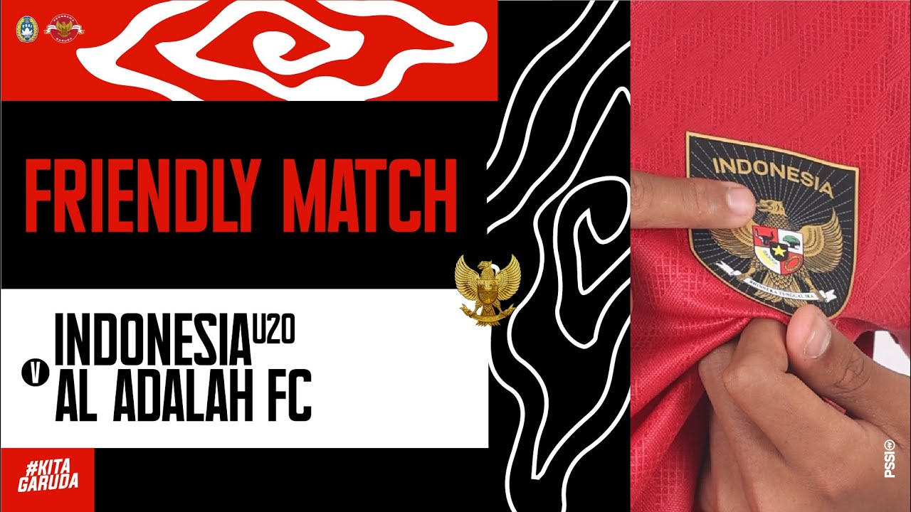 LIVE: Indonesia U20 vs Al-Adalah FC - YouTube
