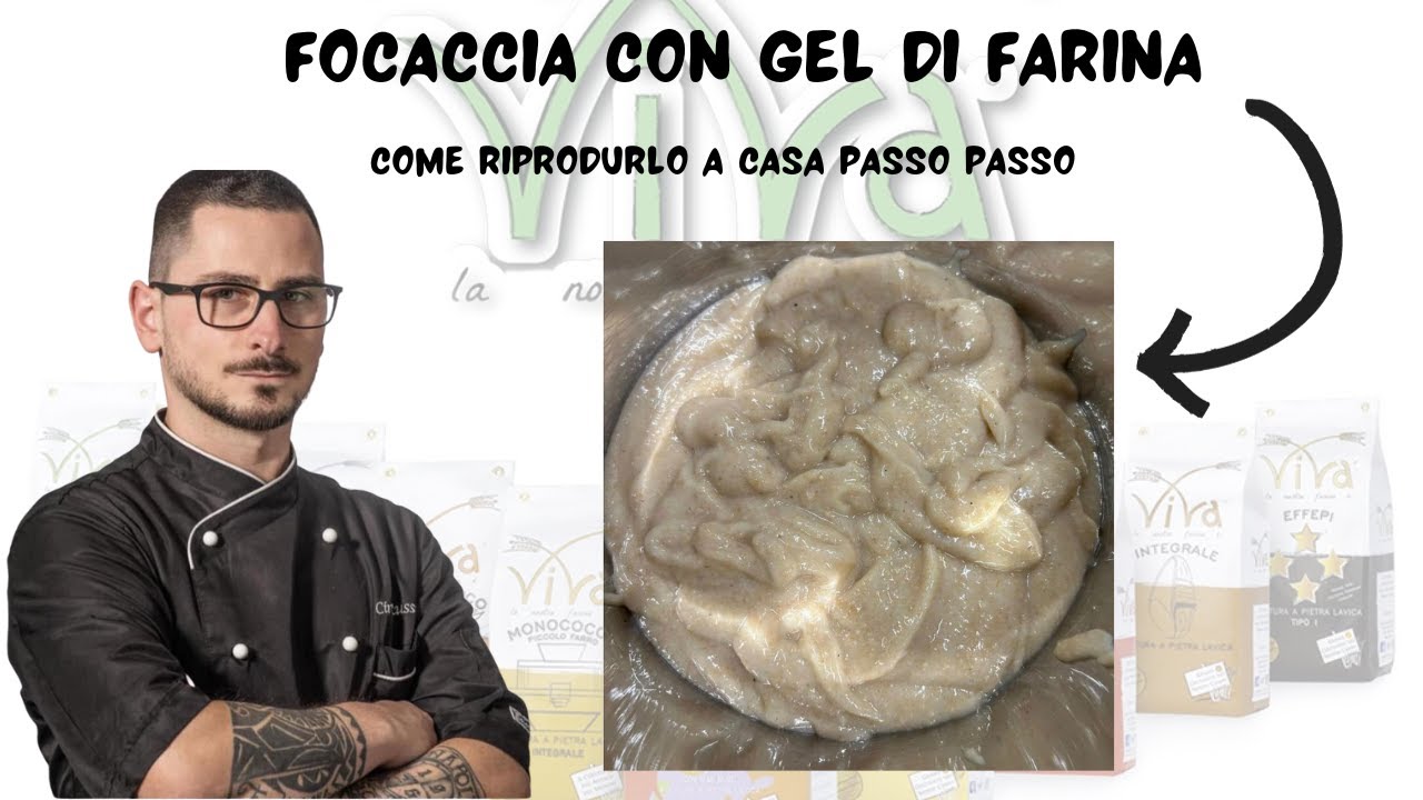 FOCACCIA CON GEL DI FARINA - RICETTA COMPLETA