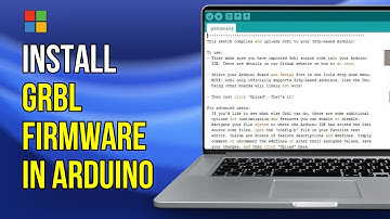 How to Install GRBL firmware in Arduino (Complete Guide)