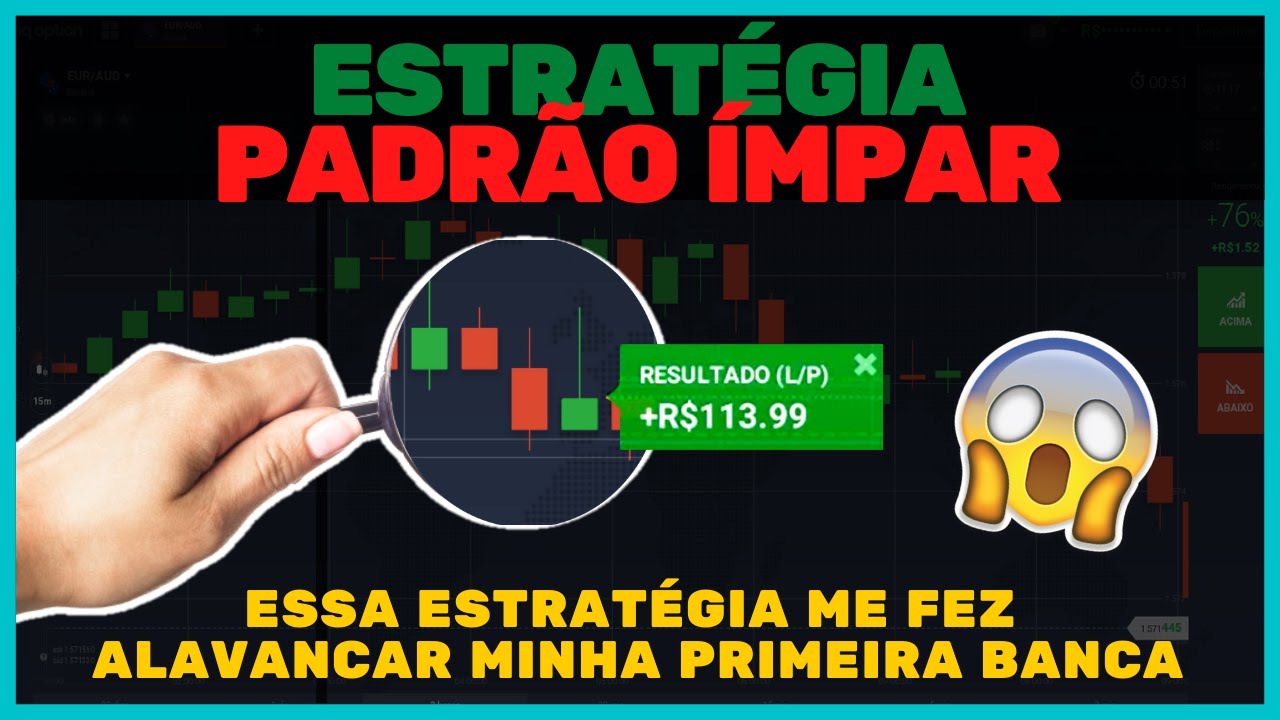 ESTRATÉGIA PADRÃO ÍMPAR – PARA ALAVANCAR BANCA PEQUENA– ESTRATÉGIA PARA INICIANTES NA IQ OPTION 2022