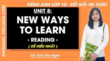 Tiếng Anh lớp 10 Unit 8: Reading - trang 89, 90 | Global success (DỄ HIỂU NHẤT)
