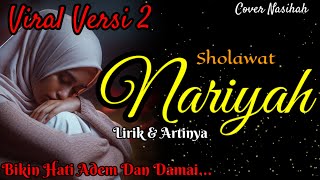 Sholawat Nariyah TERBARU Lirik Dan Akhirnya | Dengan Suara Powerfull ‼️