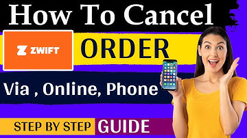 How To Cancel Zwift Order | cancel zwift order online
