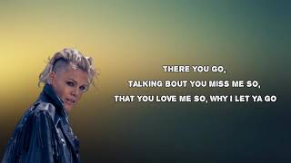 Pink  - There You Go Lyrics