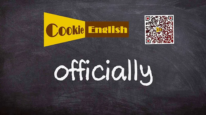 Officially   Pronunciation, Paraphrase, Listen & Practice