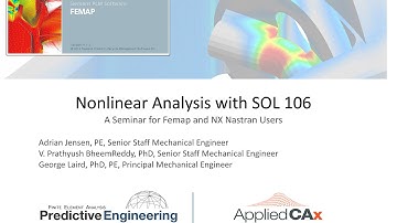 Femap and NX Nastran Technical Seminar - Nonlinear Analysis with SOL 106