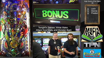 The Pinball Mafia plays White Water, Attack from Mars, and Monster Bash