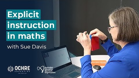 Explicit instruction in maths | Australian Education Research Organisation
