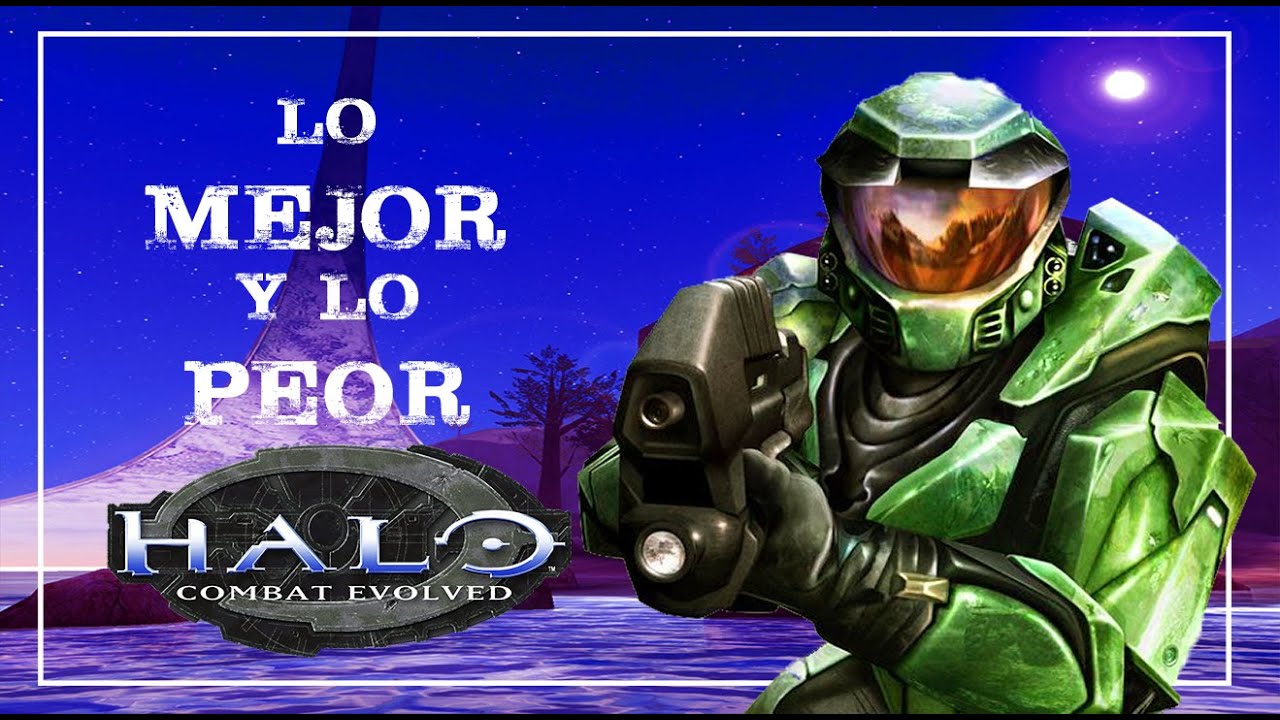 HALO COMBAT EVOLVED: LO MEJOR Y LO PEOR
