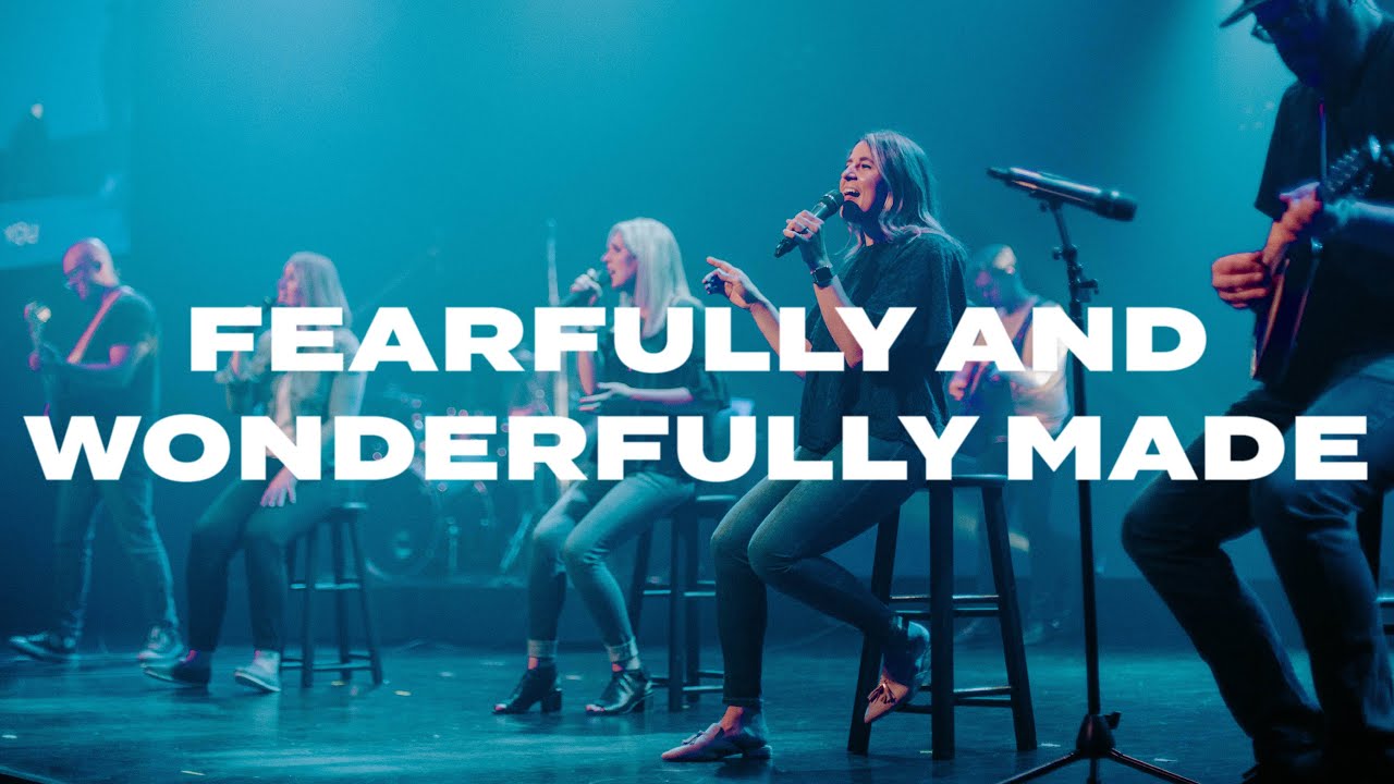 Fearfully and Wonderfully Made // Matt Redman // Oasis Church - YouTube