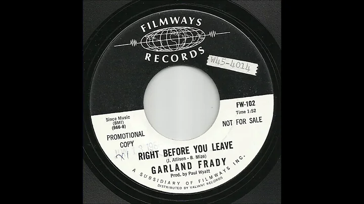 Garland Frady - Right Before You Leave