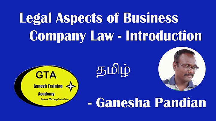Legal Aspects of Business - Company Law - Introduction in Tamil