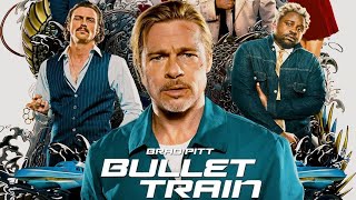 Review phim : Sát thủ đối đầu ( Bullet Train )