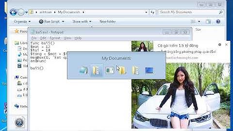 Lập trình autoit bài 5   Nôm na về hàm và cách khai báo hàm tin học cho người khiếm thị