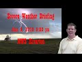 Severe Weather Briefing - June 5, 2019  5 pm
