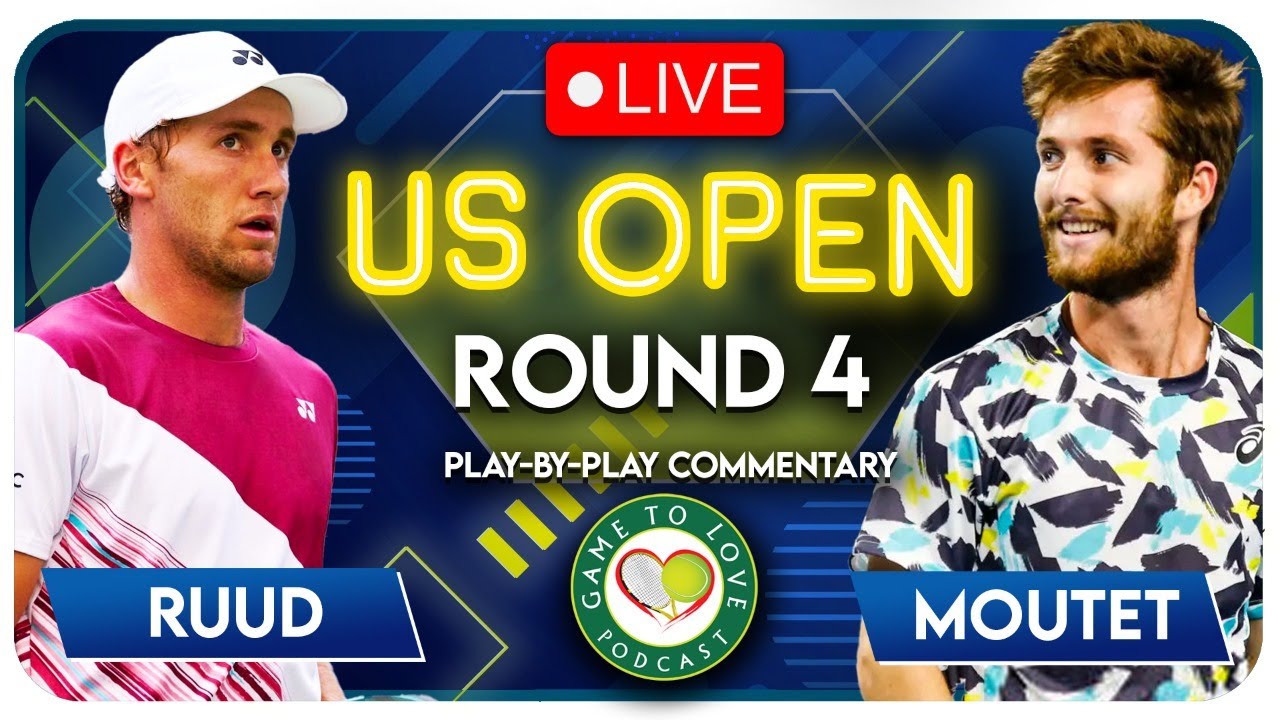 RUUD vs MOUTET US Open 2022 LIVE Tennis Play-By-Play Stream