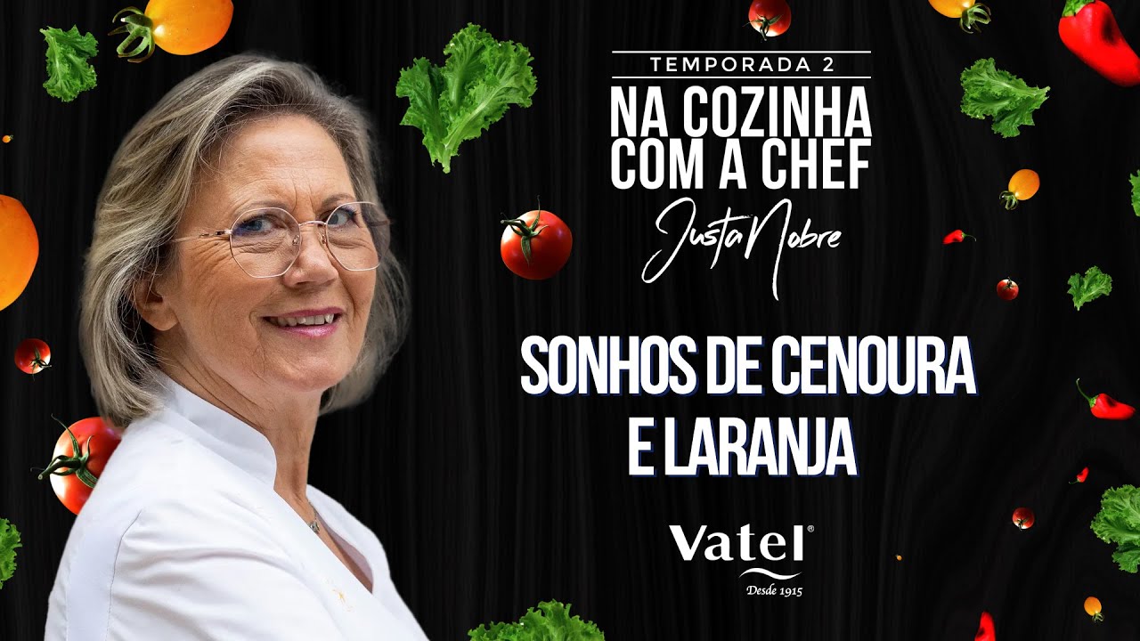 VATEL JUSTA NOBRE | SONHOS DE CENOURA E LARANJA