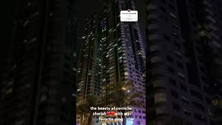 The Beauty Of Corniche Sharjah ,,