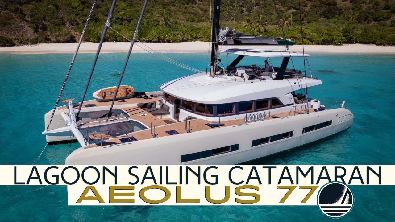 Sailing Catamaran AEOLUS 77: Ultimate Luxury at Sea