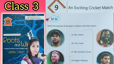 AN EXCITING CRICKET MATCH,Class 3 (Lesson 9) English # Roots and Wings #APS