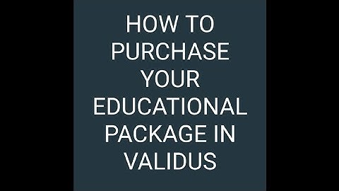 How to purchase your Educational Package in Validus Academy program