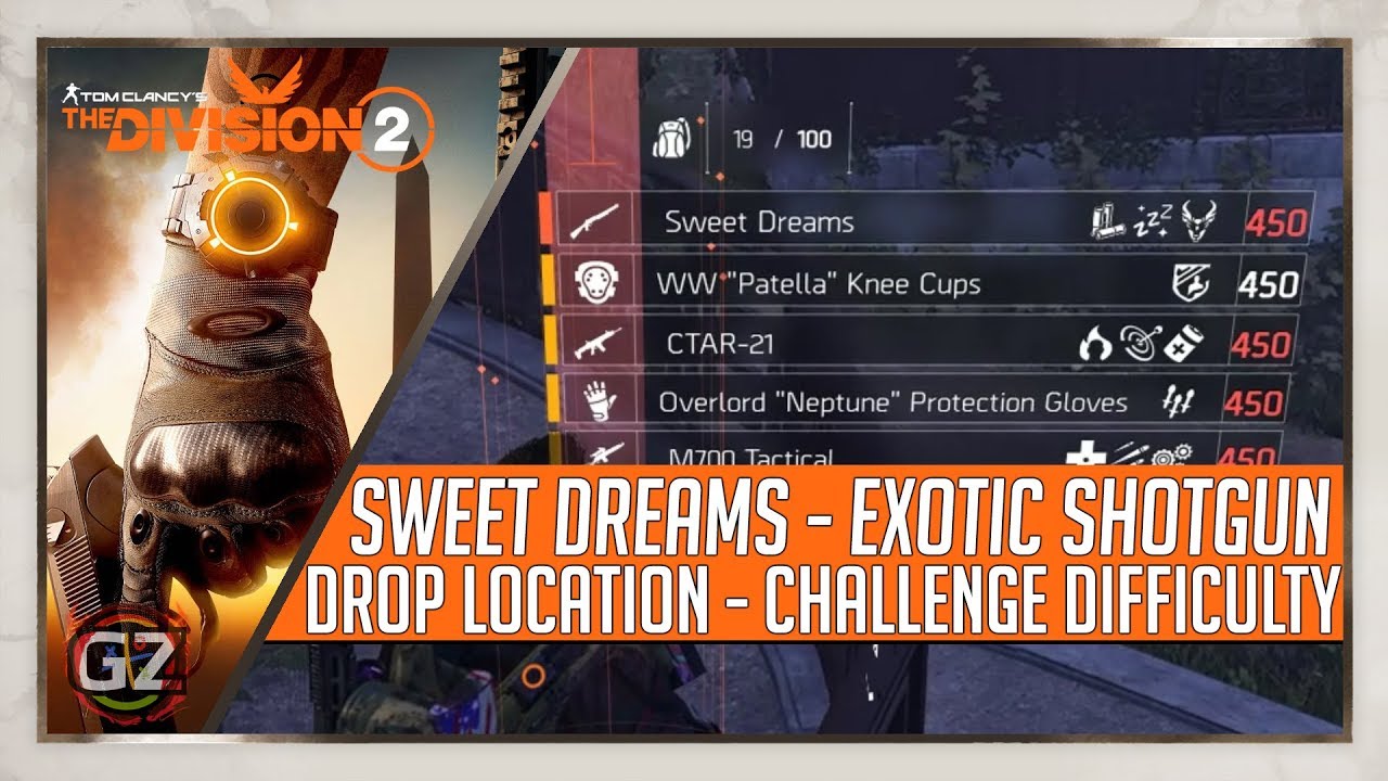 The Division 2 | Sweet Dreams - Exotic Weapon | Drop Location (CHALLENGE DIFFICULTY)