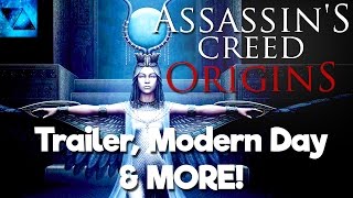 NEW Assassin's Creed Origins LEAKED Information | Modern Day, Trailer & MORE!