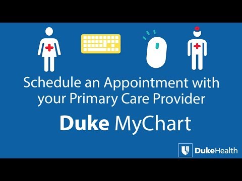 Schedule an Appointment With Your Primary Care Provider using Duke MyChart