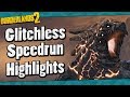 Borderlands 2 | Glitchless Speedrun Highlights (Full Run In Description)