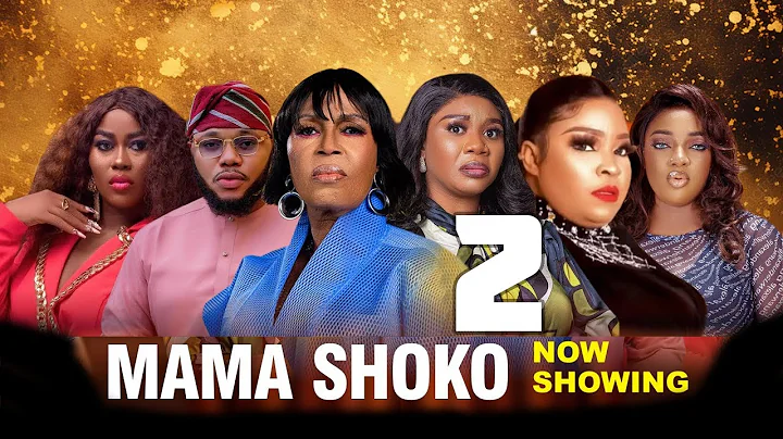MAMA SHOKO 2 LOLA IDIJE, WUMI TORIOLA, JIRE OGUNLEYE, SOTAYO GAGA, BIMBO AFOLAYAN, YORUBA MOVIE 2025
