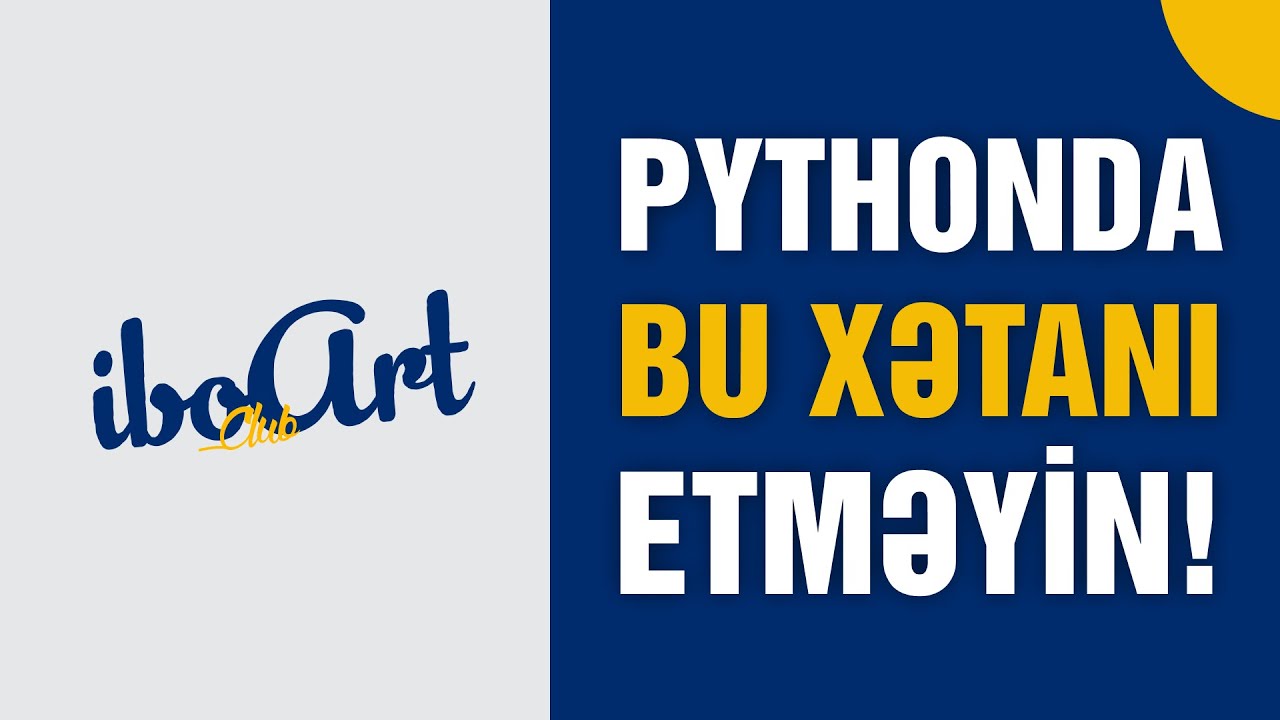 PYTHONDA BU XƏTANI ETMƏYİN - 1 | siyahıdakı ədədləri silərkən belə edin ...