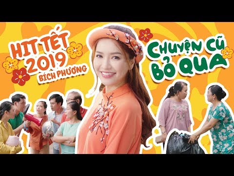 BÍCH PHƯƠNG x MIRINDA – Chuyện Cũ Bỏ Qua (Official M/V)