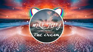 Mike Perry - The Ocean Feat. Shy Martin
