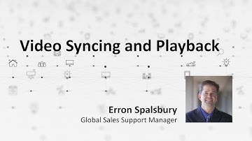 Video Syncing and Playback