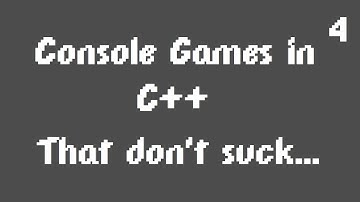 Console Games in C++ that don