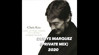 Chris Rea - Fool If You Think It's Over (Deibys Marquez Private Mix) Resimi