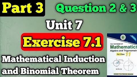 Part 3 Exercise 7.1 unit 7 mathematical Induction and Binomial Theorem class 11 New mathematics