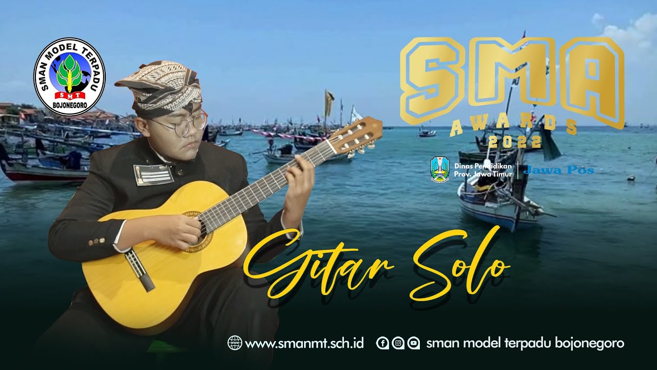 Jawa Pos SMA Awards 2022 - Gitar Solo - SMAN Model Terpadu Bojonegoro #JawaPosSMAAwards2022